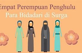 Siapa Saja 4 Wanita Ahli Surga